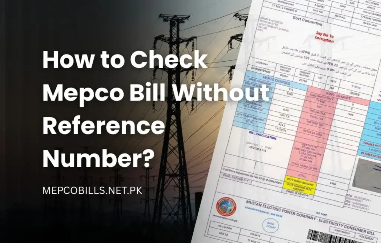 How to Check Mepco Bill Without Reference Number?
